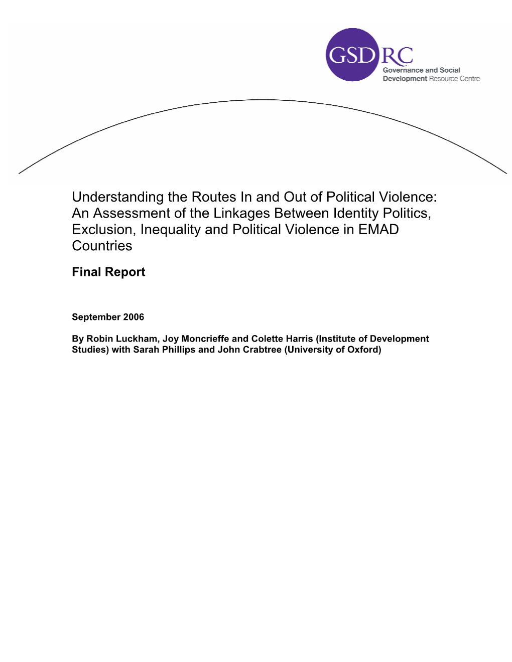 Understanding the Routes in and out of Political Violence