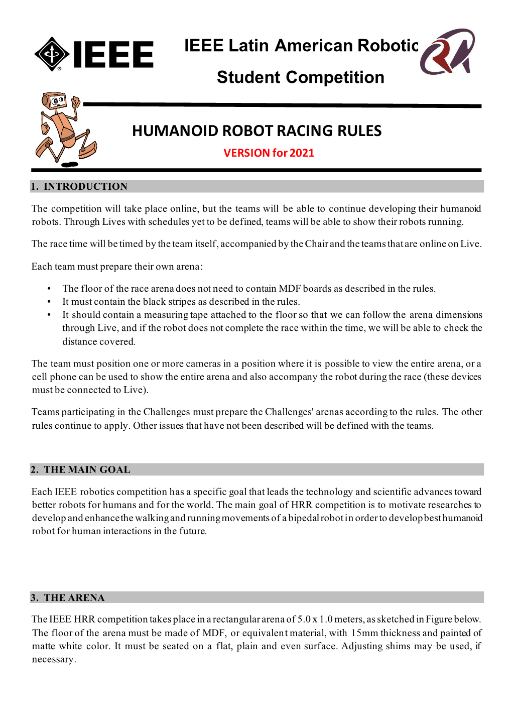IEEE Latin American Robotics Student Competition HUMANOID ROBOT