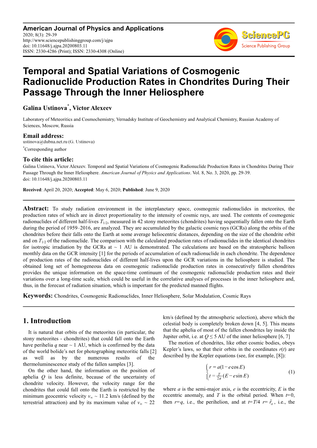 Temporal and Spatial Variations of Cosmogenic Radionuclide Production Rates in Chondrites During Their Passage Through the Inner Heliosphere