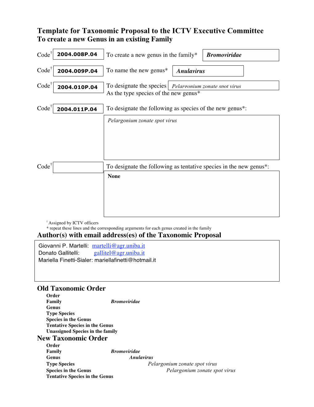 Template for Taxonomic Proposal to the ICTV Executive Committee to Create a New Genus in an Existing Family