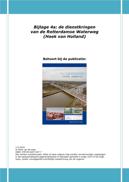 Bijlage 4A: De Dienstkringen Van De Rotterdamse Waterweg (Hoek Van Holland)