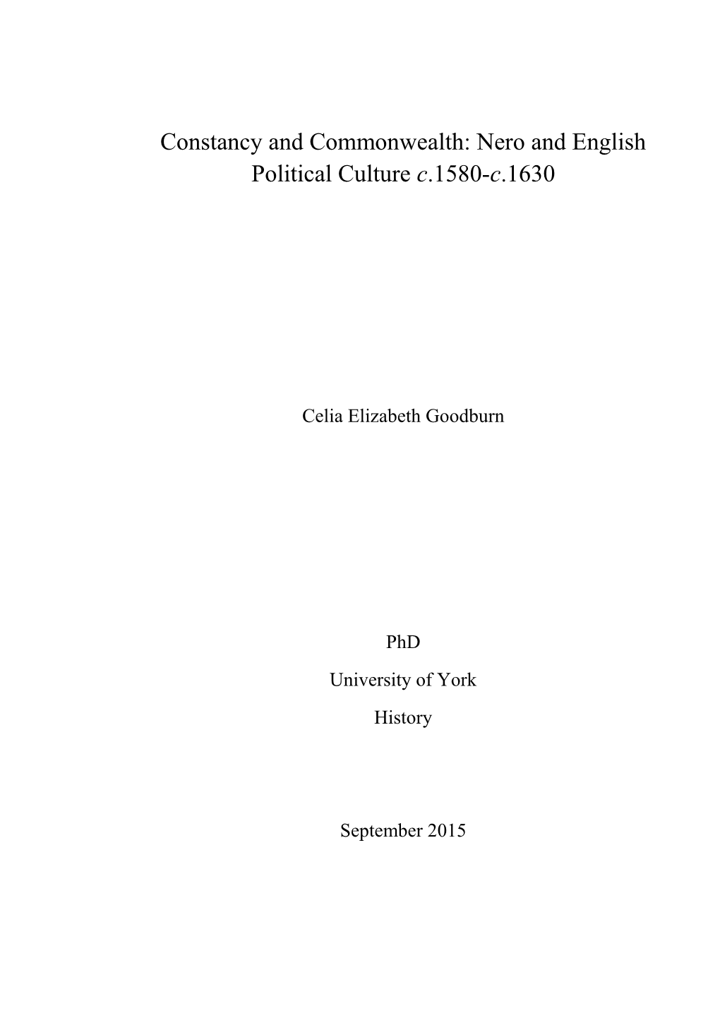 Constancy and Commonwealth: Nero and English Political Culture C.1580-C.1630