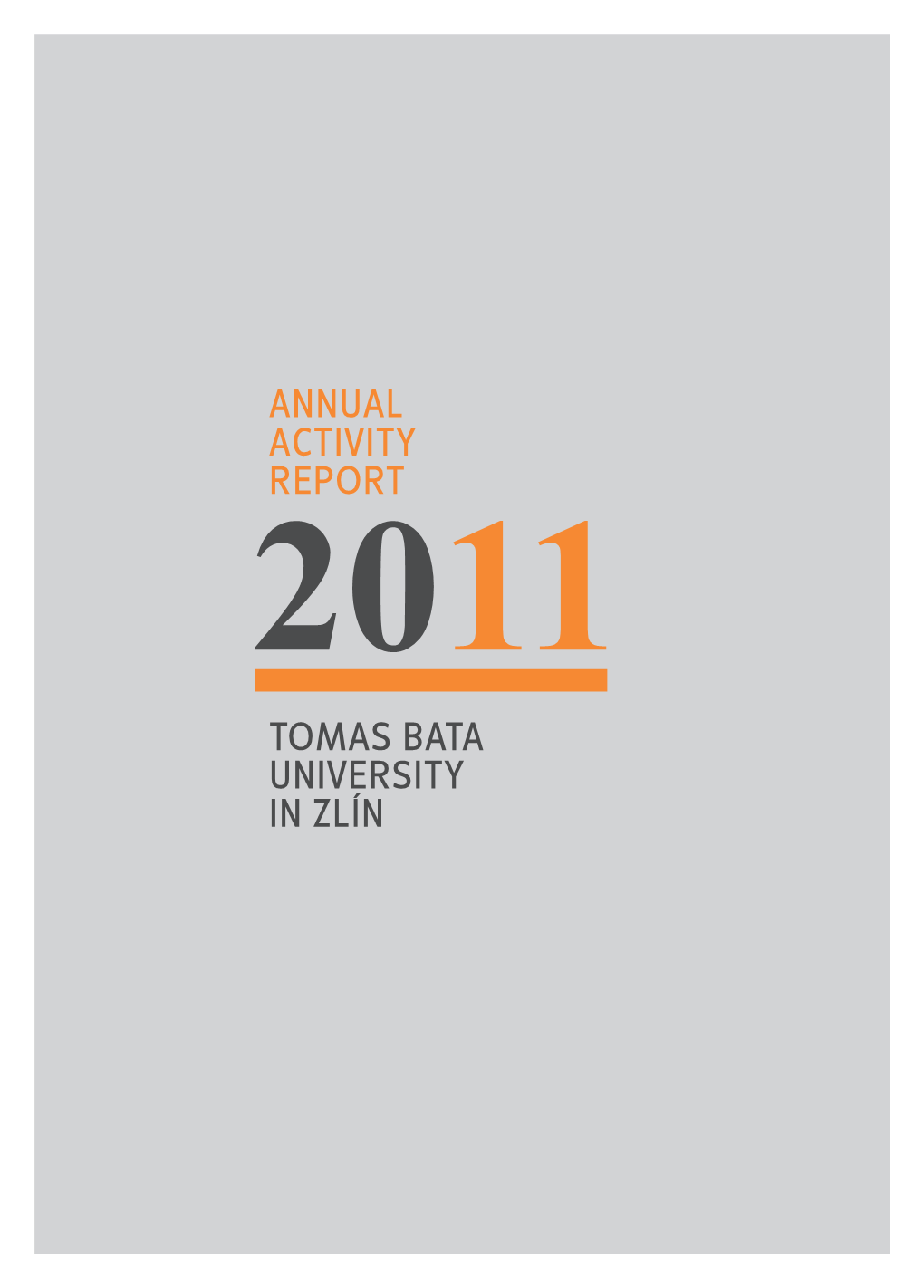 Annual Activity Report Tomas Bata University in Zlín