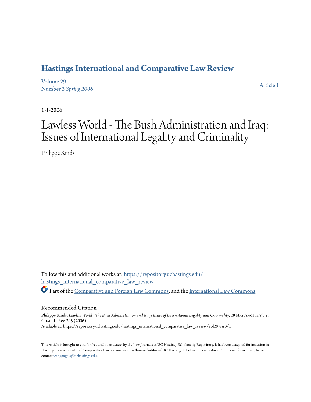 Lawless World - the Ub Sh Administration and Iraq: Issues of International Legality and Criminality Philippe Sands