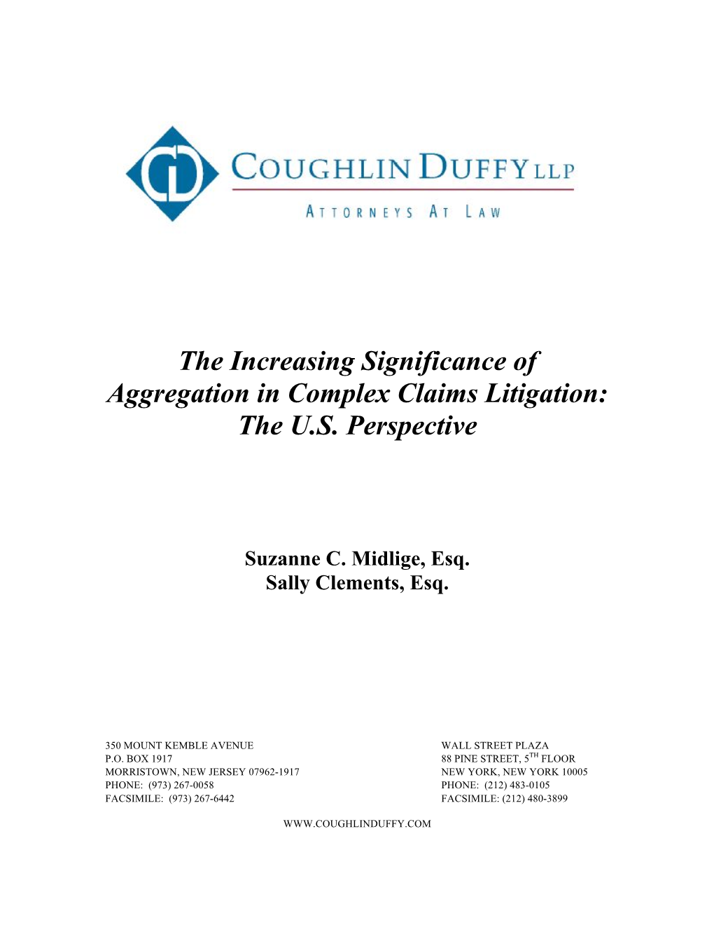 The Increasing Significance of Aggregation in Complex Claims Litigation: the U.S