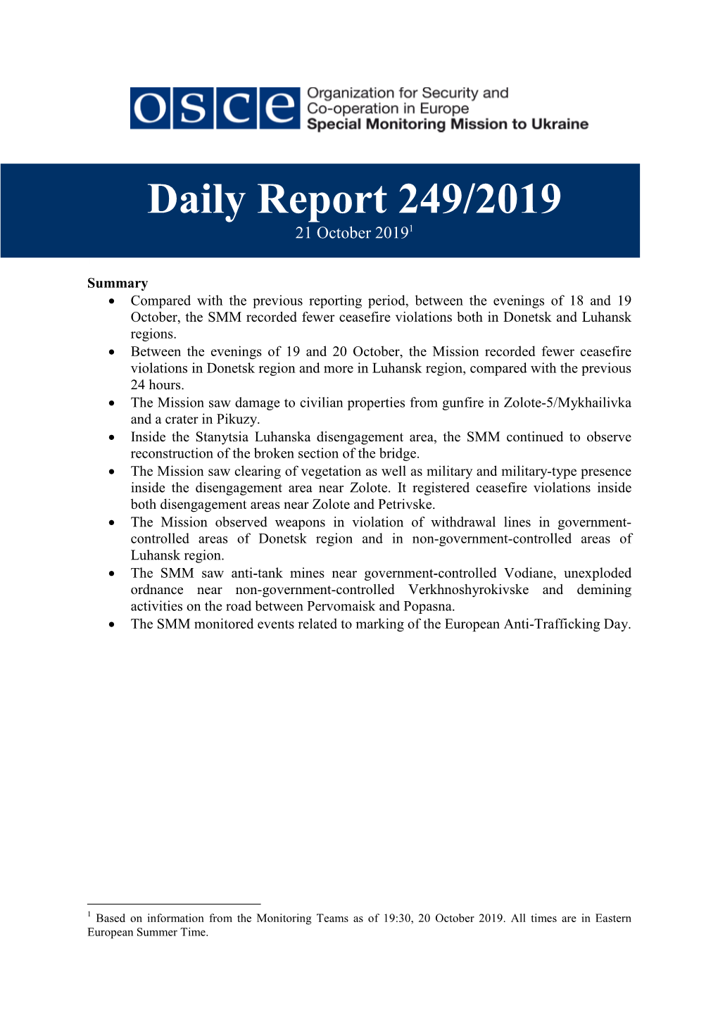 Daily Report 249/2019 21 October 20191