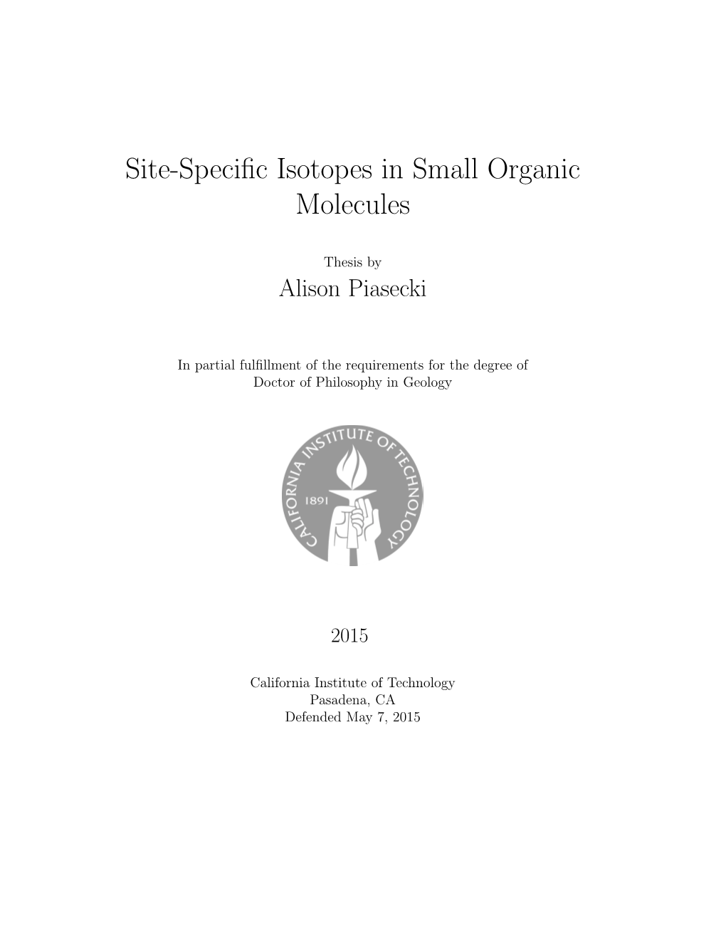 Site-Specific Isotopes in Small Organic Molecules