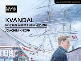 Kvandal Complete Works for Solo Piano
