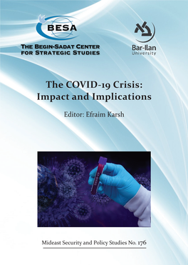 The COVID-19 Crisis: Impact and Implications