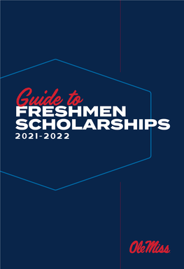 Freshman Scholarships Guide 2021-2022