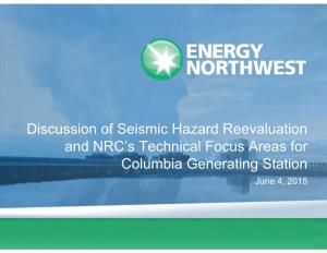 Discussion of Seismic Hazard Reevaluation and NRC's Technical