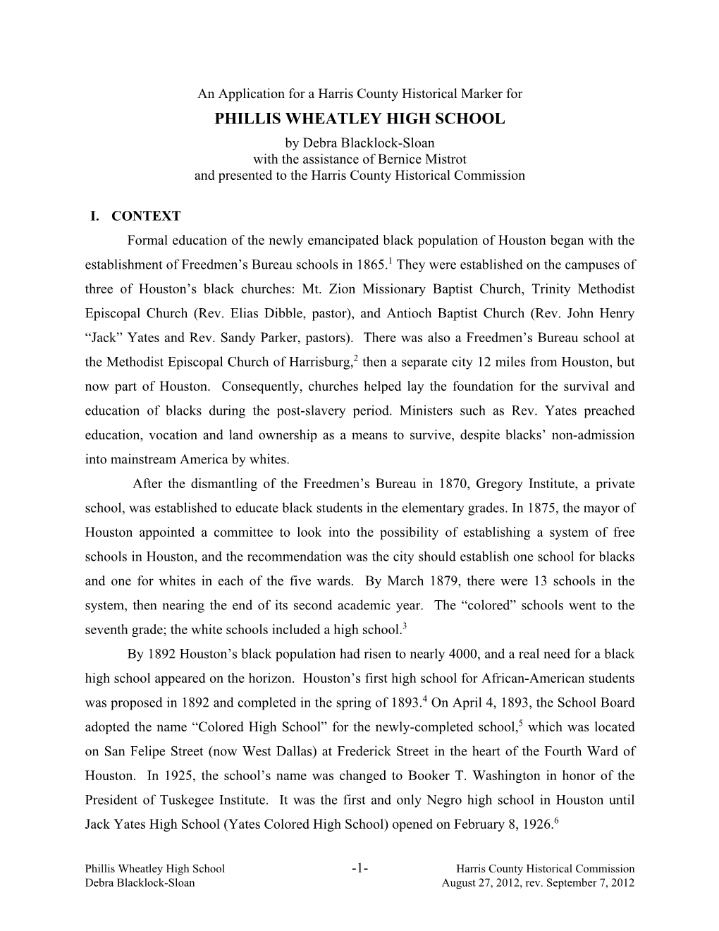 PHILLIS WHEATLEY HIGH SCHOOL by Debra Blacklock-Sloan with the Assistance of Bernice Mistrot and Presented to the Harris County Historical Commission