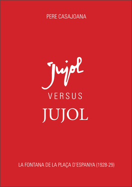 Jujol VS Jujol.Pdf (6460Mb)