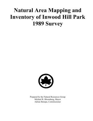 Natural Area Mapping and Inventory of Inwood Hill Park 1989 Survey