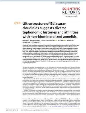 Ultrastructure of Ediacaran Cloudinids Suggests Diverse Taphonomic Histories and Afnities with Non-Biomineralized Annelids Ben Yang1*, Michael Steiner2*, James D