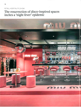 The Resurrection of Disco-Inspired Spaces Incites a 'Night Fever' Epidemic SPACES 119