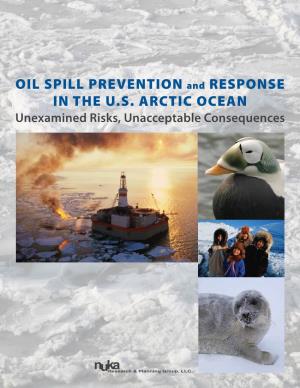 OIL SPILL PREVENTION and RESPONSE in the U.S. ARCTIC