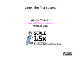 Linux: the First Second