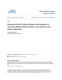 Planning for the 2010 Winter Olympics and Paralympics in Vancouver, Whistler, British Columbia: a Case Study on Cross- Border Collaboration