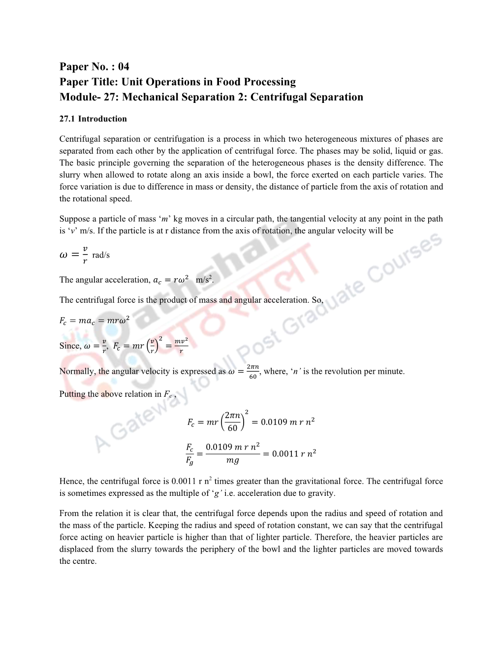 04 Paper Title: Unit Operations in Food Processing Module- 27: Mechanical Separation 2: Centrifugal Separation