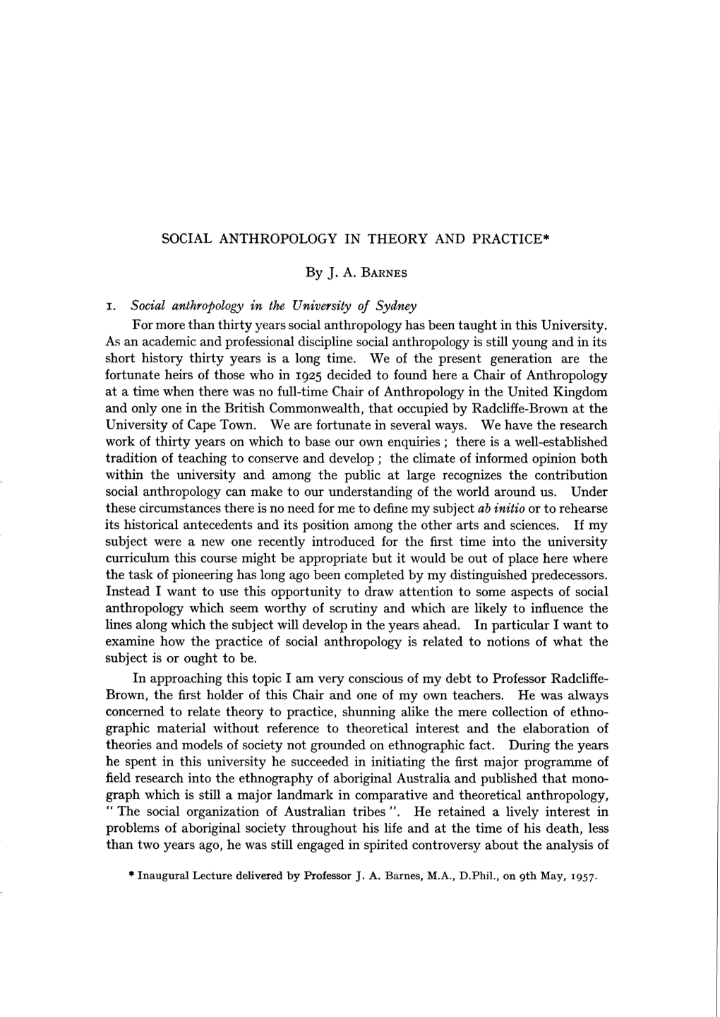 I. Social Anthropology in the University of Sydney for More Than Thirty Years Social Anthropology Has Been Taught in This University