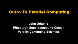 Outro to Parallel Computing