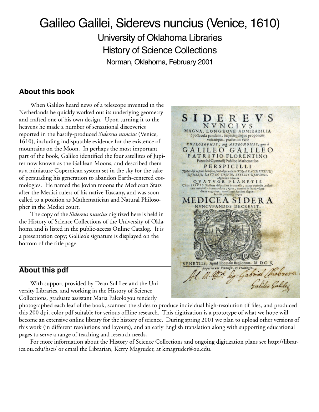 Galileo Galilei, Siderevs Nuncius (Venice, 1610) University of Oklahoma Libraries History of Science Collections Norman, Oklahoma, February 2001