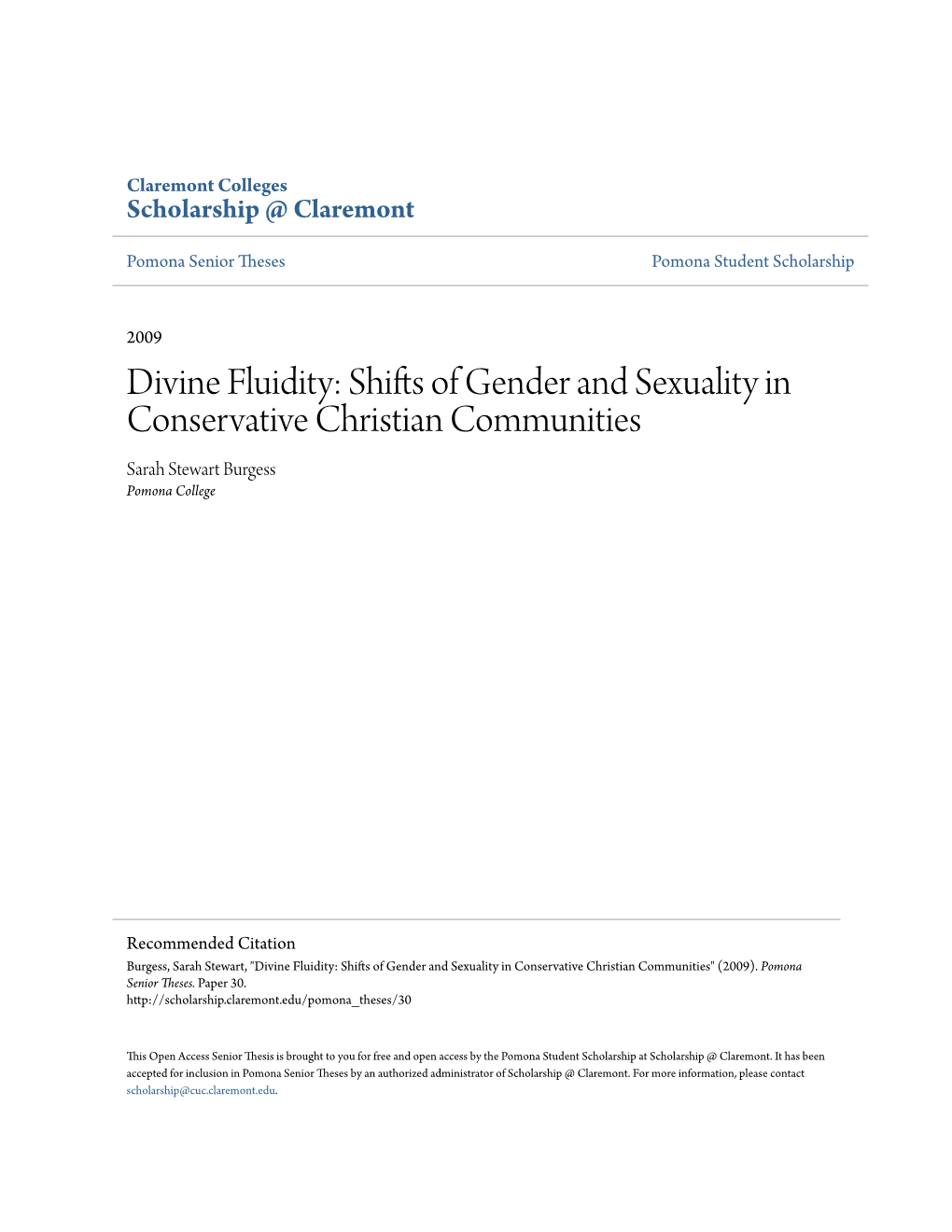 Shifts of Gender and Sexuality in Conservative Christian Communities Sarah Stewart Burgess Pomona College