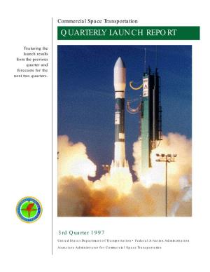 Commercial Space Transportation QUARTERLY LAUNCH REPORT
