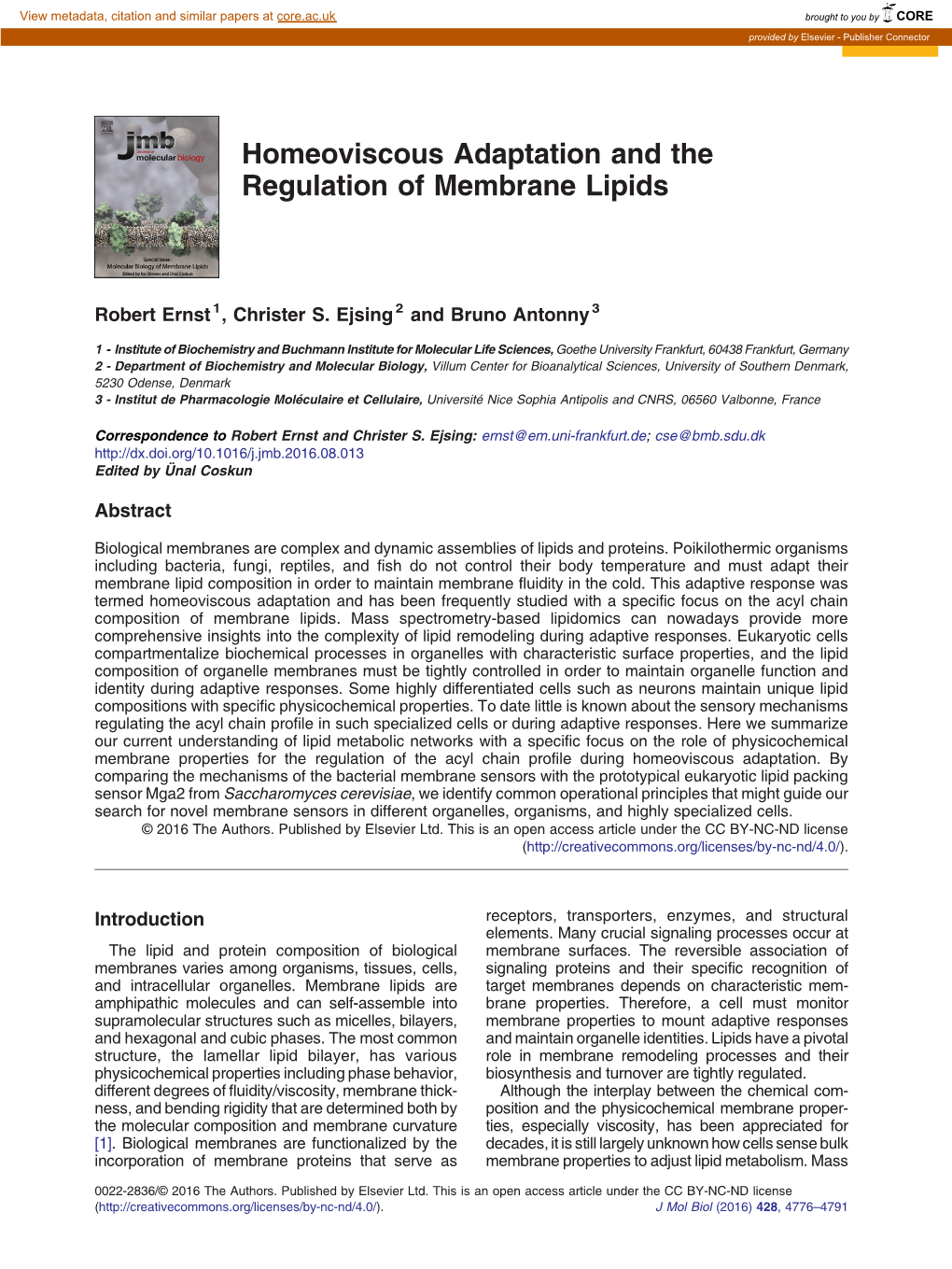 Homeoviscous Adaptation and the Regulation of Membrane Lipids