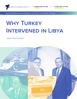 Why Turkey Intervened in Libya