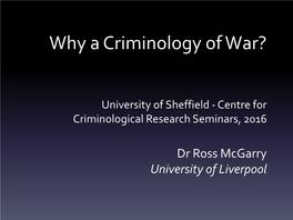 Why a Criminology of War?