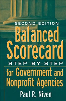 BALANCED SCORECARD STEP-BY-STEP for GOVERNMENT and NONPROFIT AGENCIES Second Edition