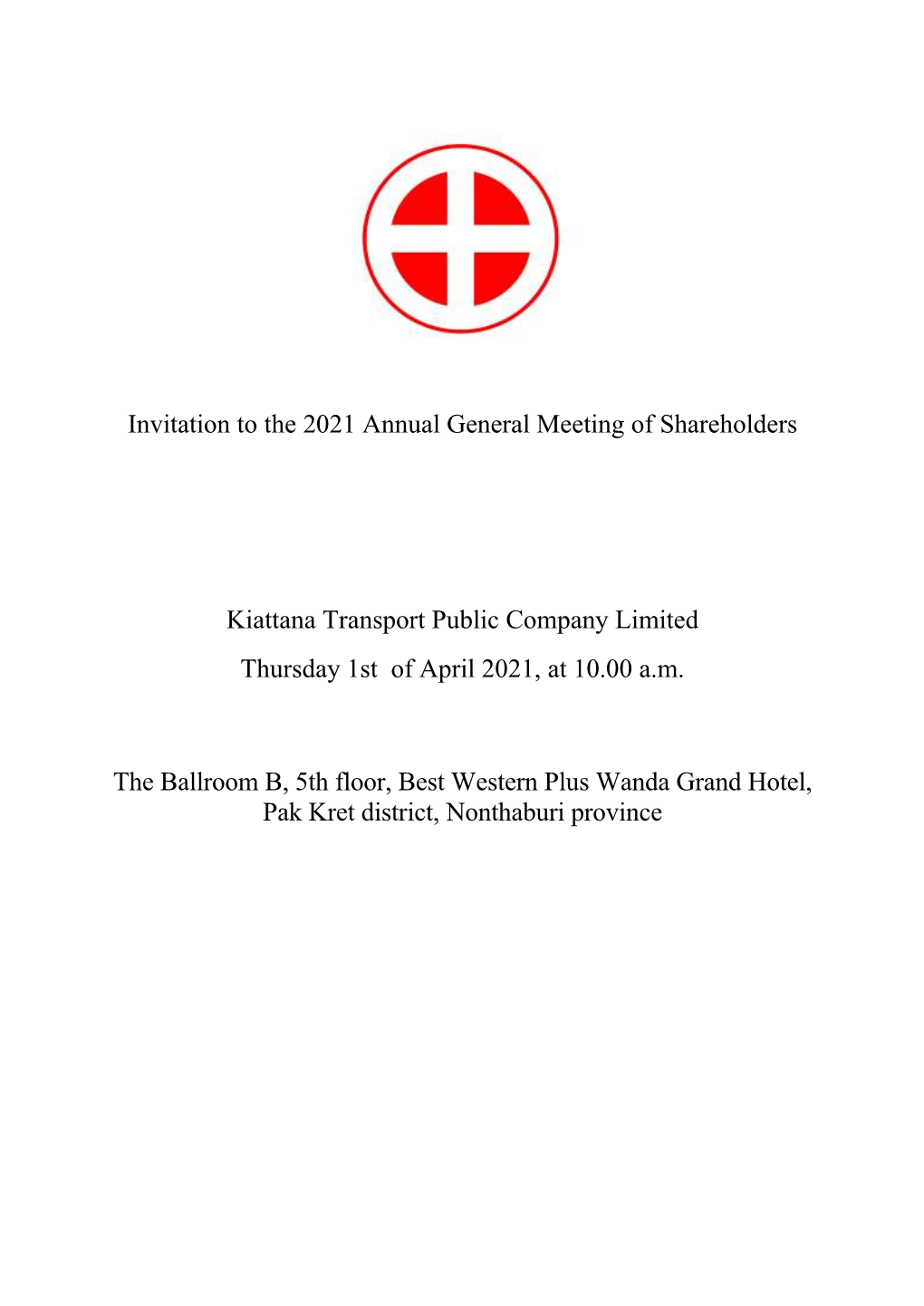 Invitation to the 2021 Annual General Meeting of Shareholders Kiattana