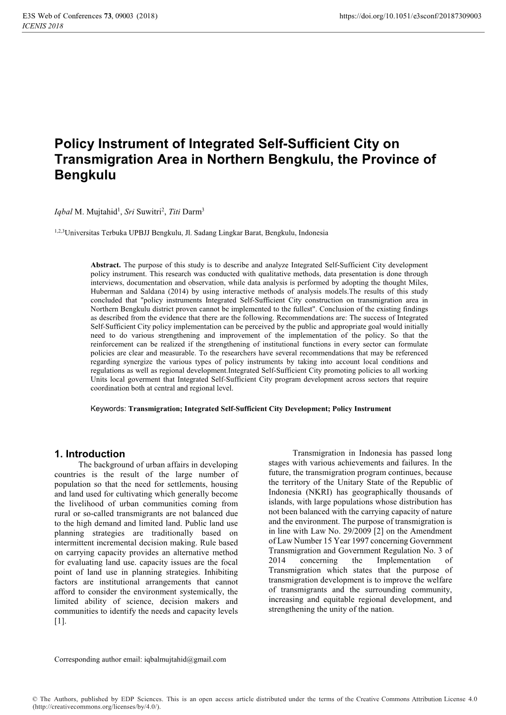 Policy Instrument of Integrated Self-Sufficient City on Transmigration Area in Northern Bengkulu, the Province of Bengkulu