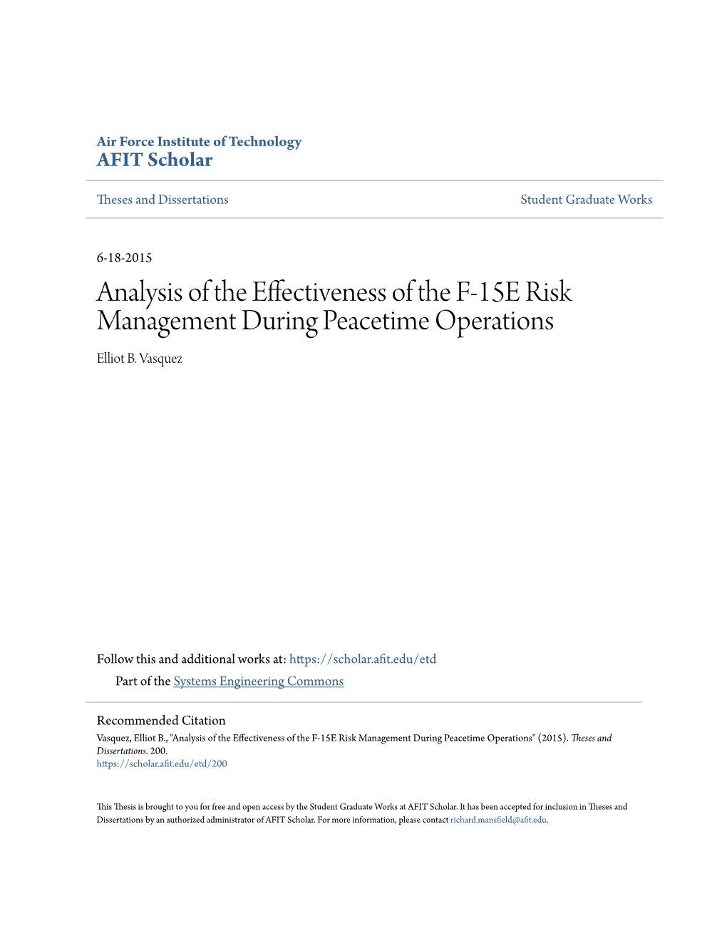 Analysis of the Effectiveness of the F-15E Risk Management During Peacetime Operations Elliot B