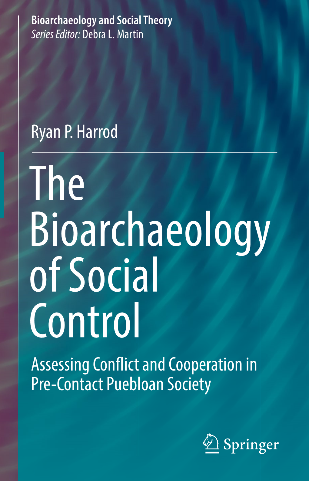 Ryan P. Harrod Assessing Conflict and Cooperation in Pre-Contact