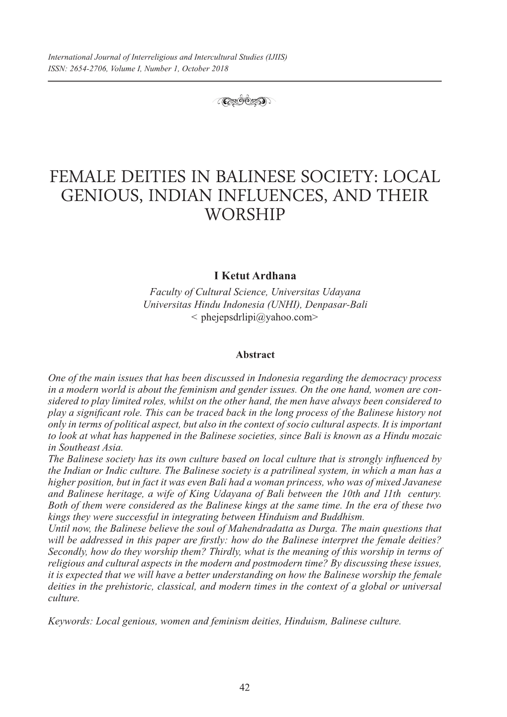 Female Deities in Balinese Society: Local Genious, Indian Influences, and Their Worship