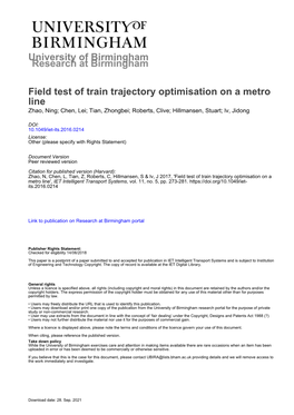 Field Test of Train Trajectory Optimisation on a Metro Line Zhao, Ning; Chen, Lei; Tian, Zhongbei; Roberts, Clive; Hillmansen, Stuart; Lv, Jidong