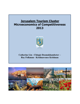 Jerusalem Tourism Cluster Microeconomics of Competitiveness 2013
