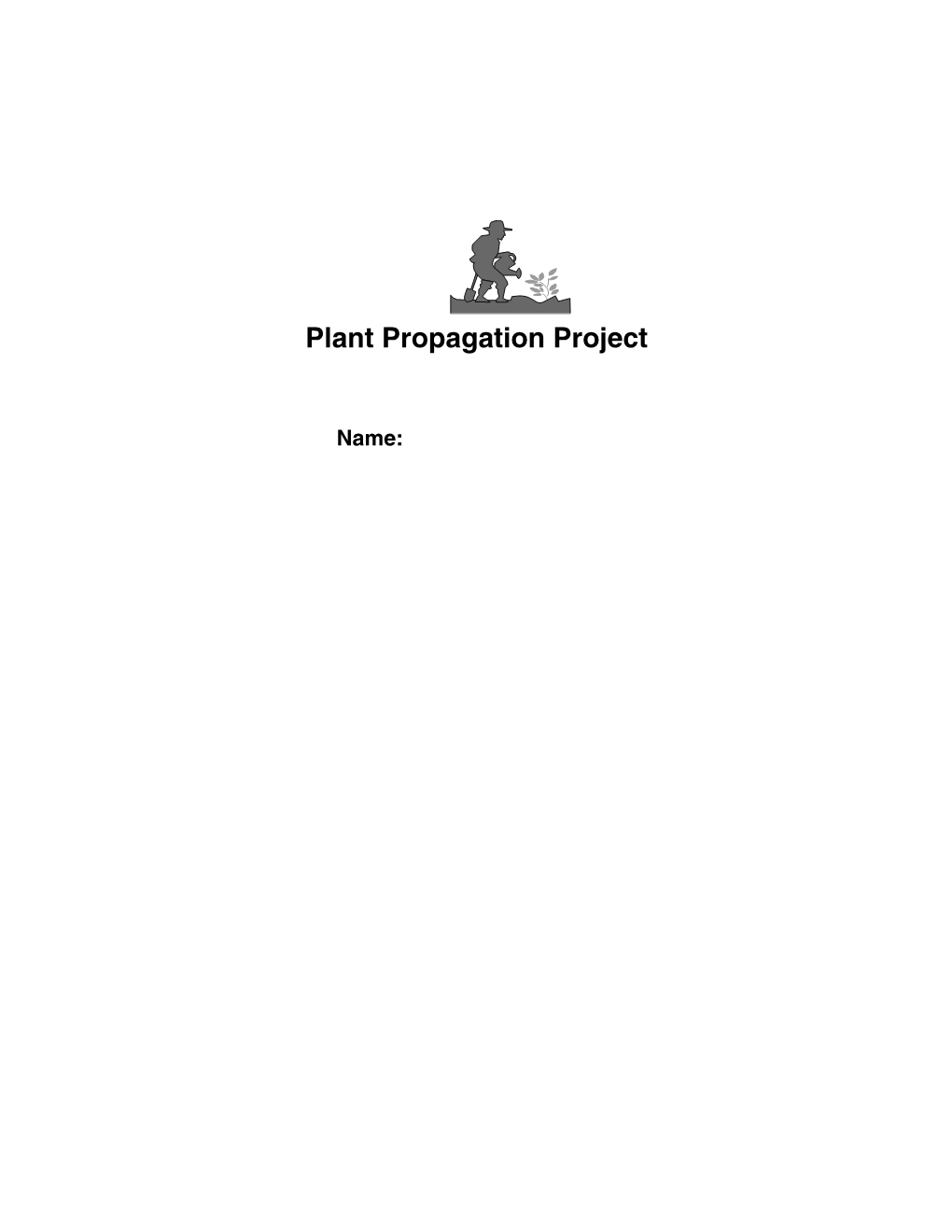 Plant Propagation Project