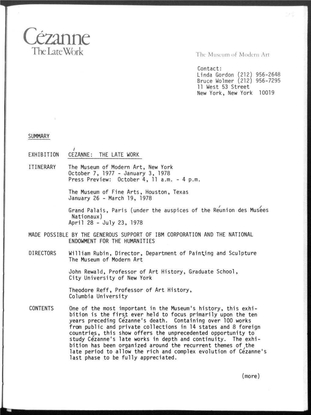 Cezanne the Late Work the Museum of Modern Art Contact: Linda Gordon (212) 956-2648 Bruce Wolmer (212) 956-7295 11 West 53 Street New York, New York 10019
