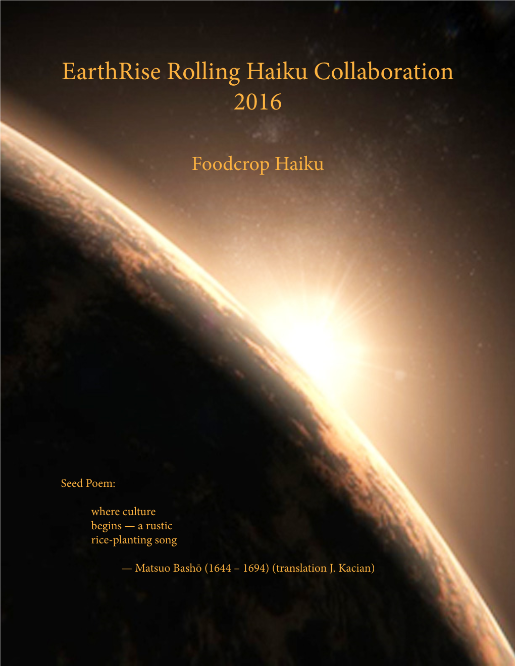 Earthrise Rolling Haiku Collaboration 2016