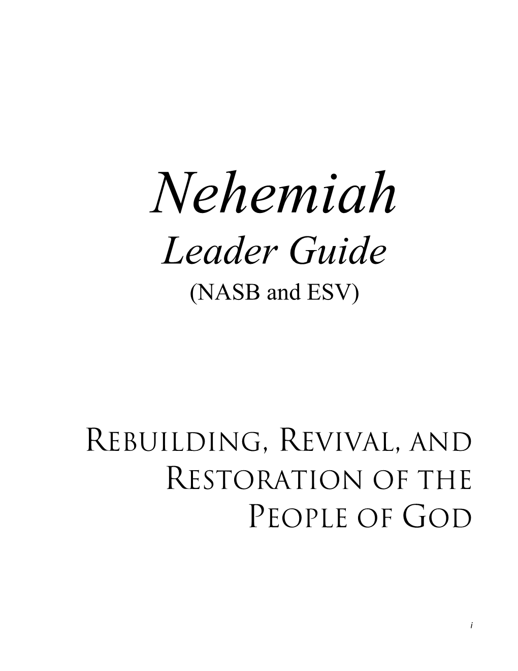 Nehemiah Leader Guide (NASB and ESV)