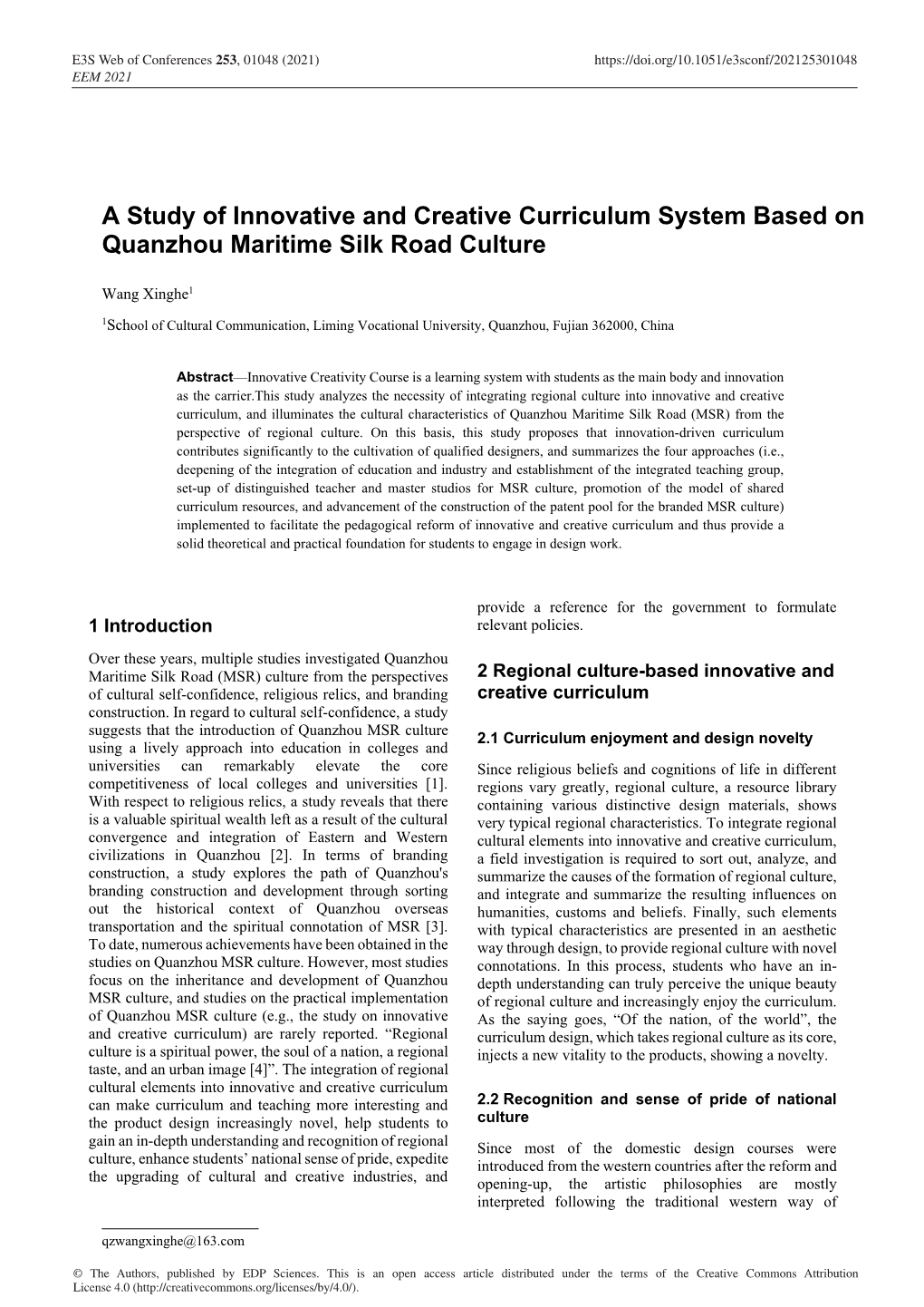 A Study of Innovative and Creative Curriculum System Based on Quanzhou Maritime Silk Road Culture