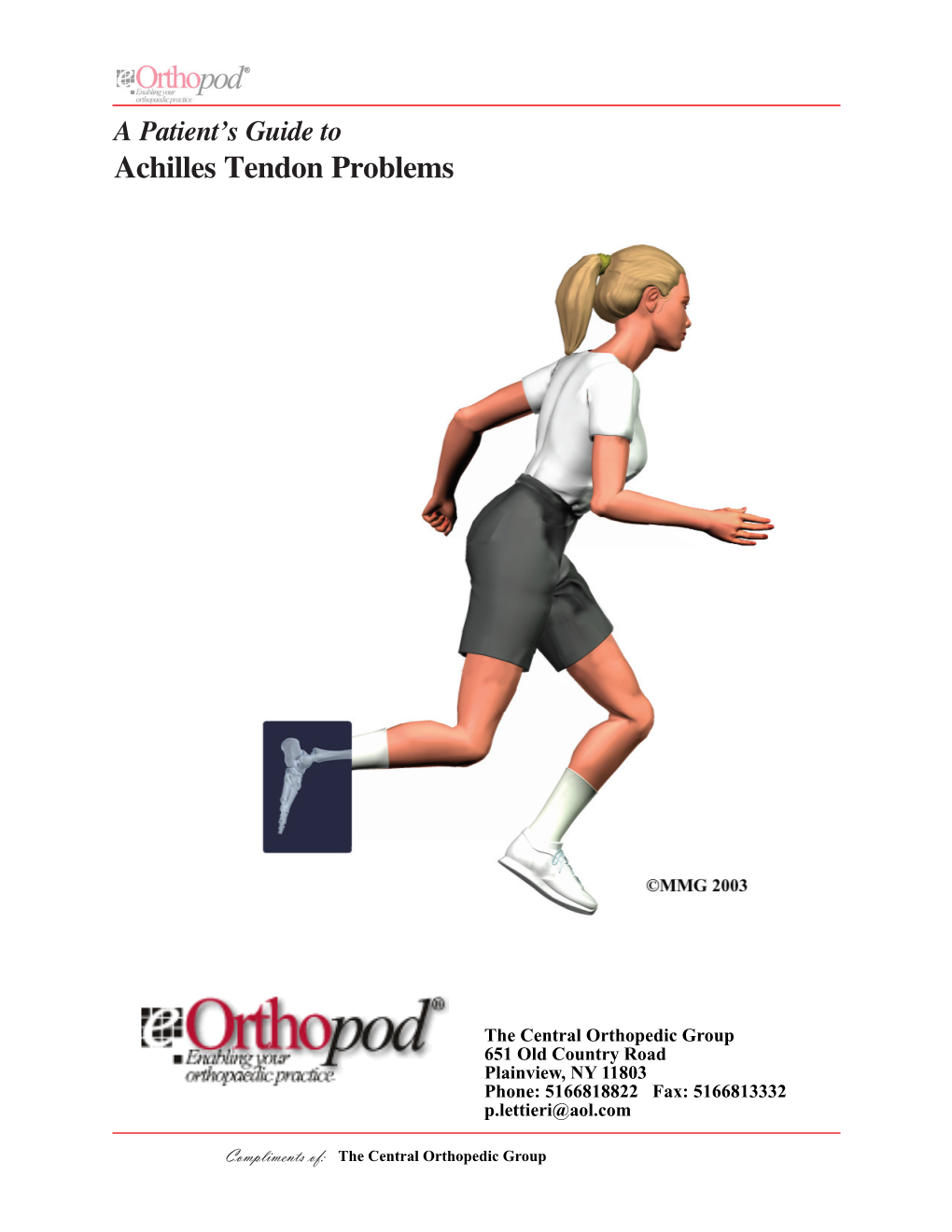 A Patient's Guide to Achilles Tendon Problems