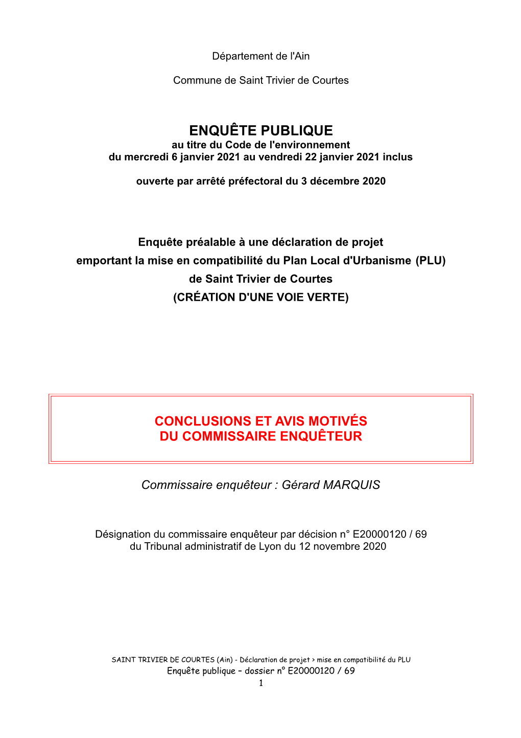 ENQUÊTE PUBLIQUE Au Titre Du Code De L'environnement Du Mercredi 6 Janvier 2021 Au Vendredi 22 Janvier 2021 Inclus