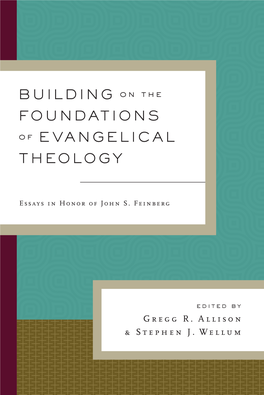 Building on the Foundations of Evangelical Theology