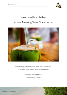Welcome/Maruhabaa in Our Amazing View Guesthouse