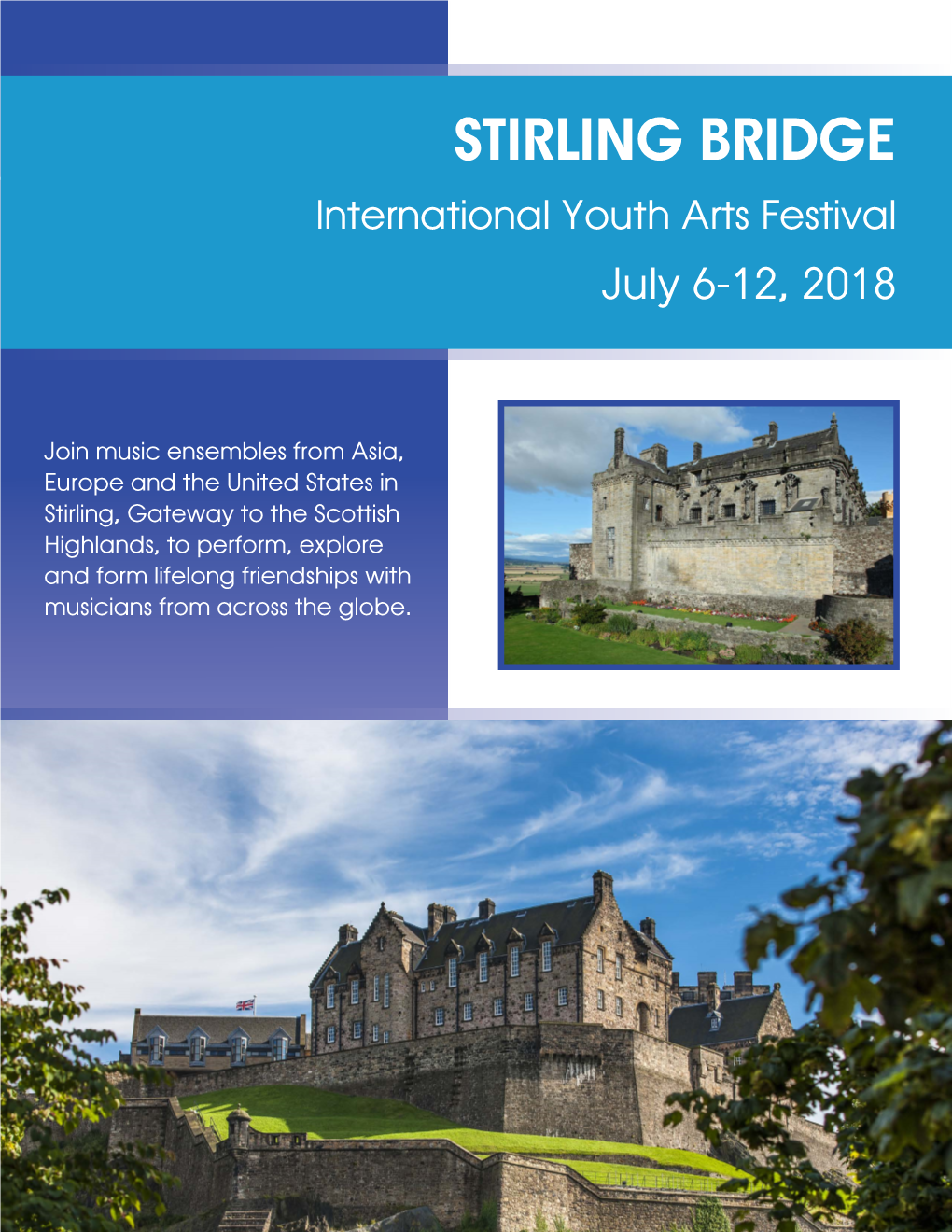 STIRLING BRIDGE International Youth Arts Festival July 6-12, 2018